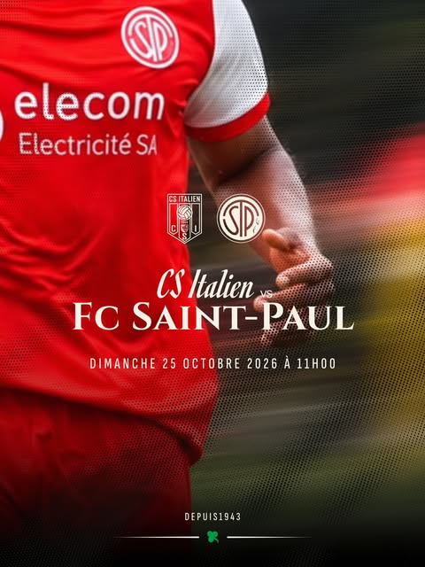 Affiche officielle de CS Italien – Saint-Paul, rencontre du 25 octobre 2026 remportée 3–1 par les Rouge et Blanc